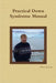 Practical Down Syndrome Manual by Dawn Lucan
