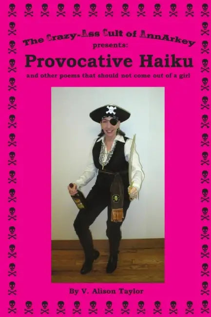 Provocative Haiku by Vanessa Alison Taylor