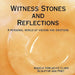 Witness Stones and Reflections by Angela Verlaeckt Clark