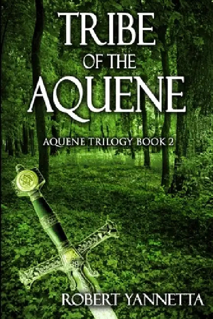 Tribe of the Aquene by Robert Yannetta