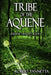 Tribe of the Aquene by Robert Yannetta