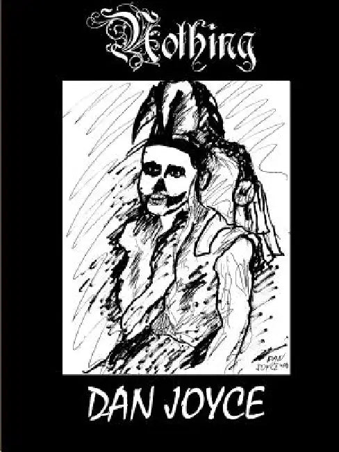 Nothing by Dan Joyce