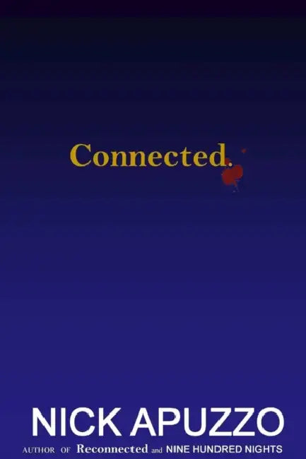 Connected. by Nick Apuzzo