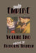 Pulp Empire Volume Two by Nicholas Ahlhelm, Shea Hennum, James Pinard