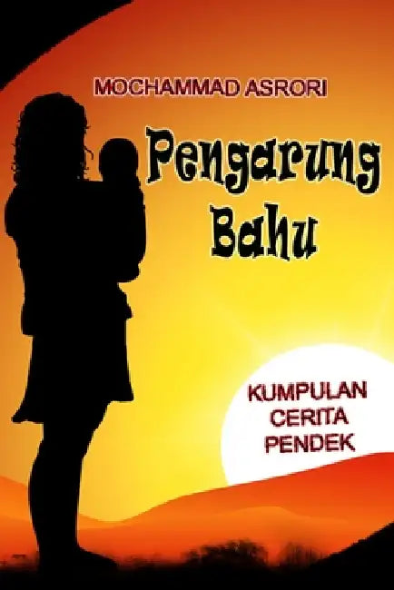 Pengarung Bahu by Mochammad Asrori