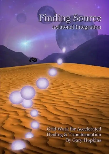 Axiatonal Integration by Gary Hopkins