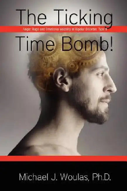 The Ticking Time Bomb by Ph. D. Michael J. Woulas