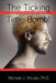 The Ticking Time Bomb by Ph. D. Michael J. Woulas