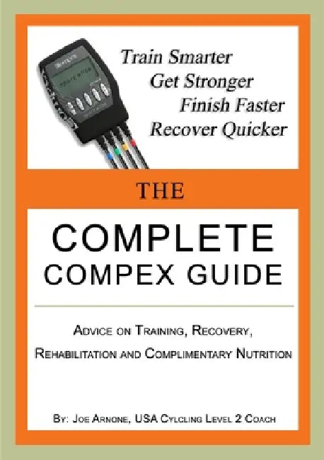 The Complete COMPEX Guide by Joe Arnone