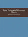 Basic Training for Deliverance Ministry by Sharline Rena Schneider-Comer