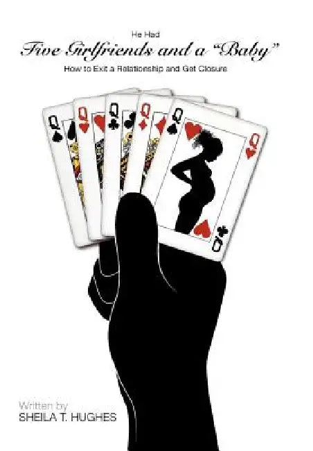 Five Girlfriends and a "Baby" by Sheila T. Hughes