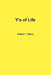 Y's of Life by Robert T. Wood