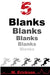 5 Blanks by M. Erickson