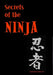 Secrets of the Ninja by Ashida Kim