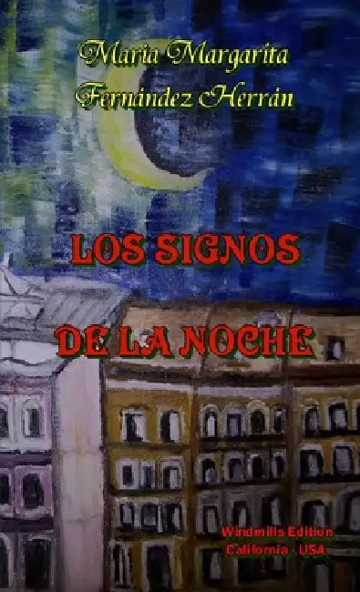 Los Signos de la Noche by Maria Margarita Fernandez Herran