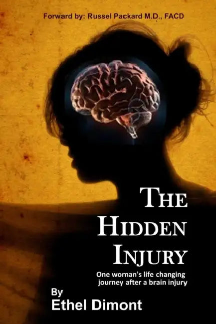The Hidden Injury by Ethel Dimont