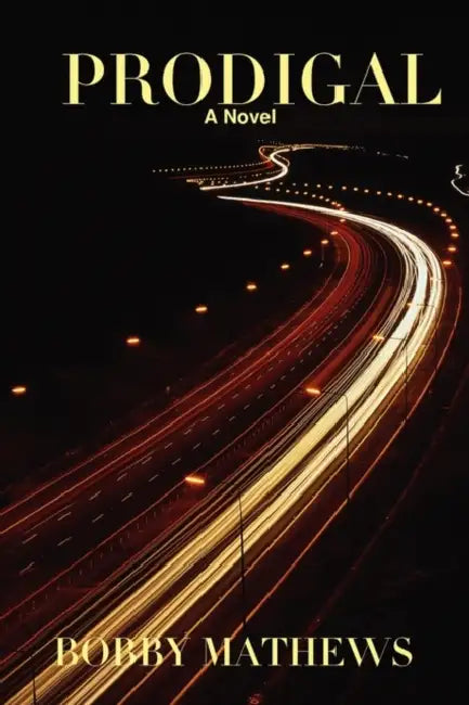 Prodigal by B. W. Mathews