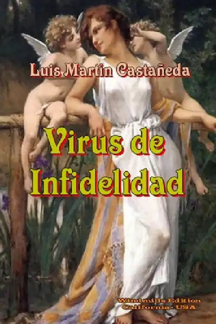 Virus de Infidelidad by Luis Martín Castañeda
