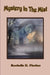 Mystery in the Mist by Rochelle E. Fischer