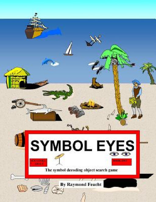 Symbol Eyes Rebus Game Puzzle Book by Raymond Feucht