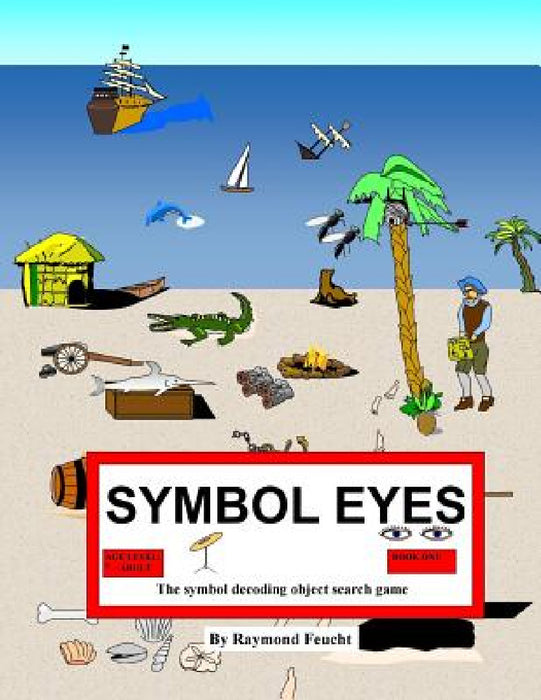 Symbol Eyes Rebus Game Puzzle Book by Raymond Feucht