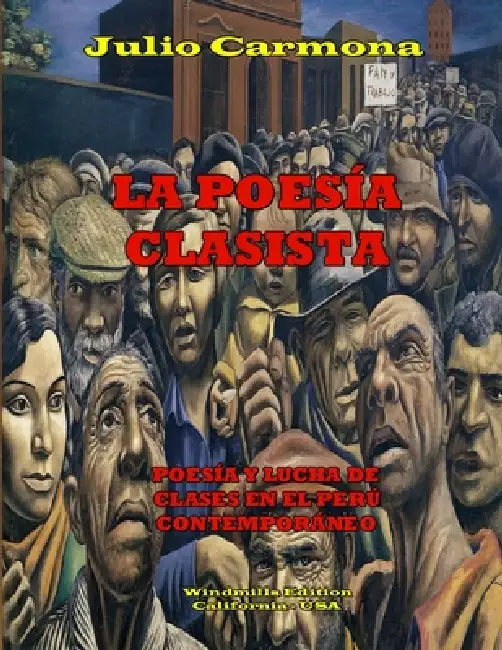 La Poesía Clasista by Julio Carmona