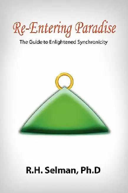 Re-Entering Paradise by Robert Selman
