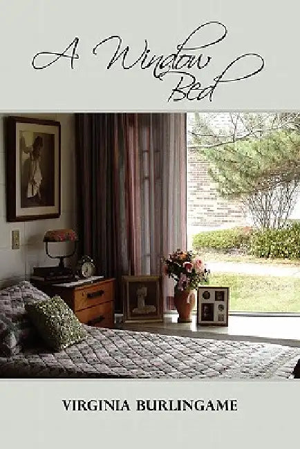 A Window Bed by Virginia Burlingame