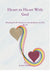 Heart to Heart With God by Jonni Olson