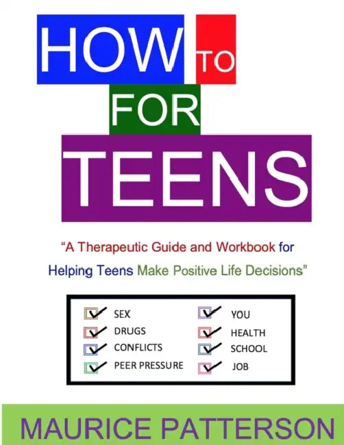 How to for Teens? by Maurice Patterson