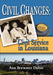 Civil Changes: Civil Service in Louisiana by Ann Brewster Dobie