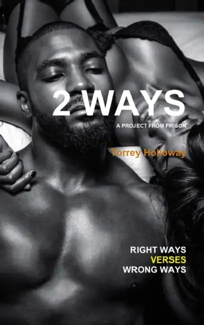 2 Ways by Torrey Holloway