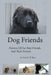 Dog Friends by David Baar