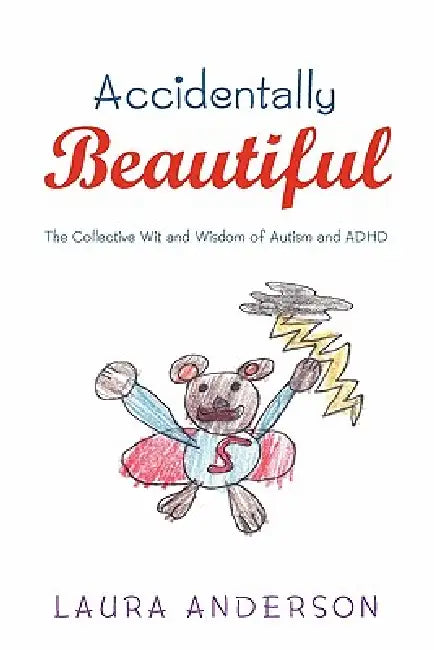 Accidentally Beautiful by Laura Anderson