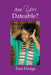 Are YOU Dateable? by Toni Hodge