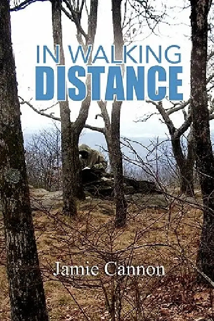 In Walking Distance by James Cannon