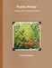 Prairie Primer - Lessons from the American Prairie by Pamela Breitberg