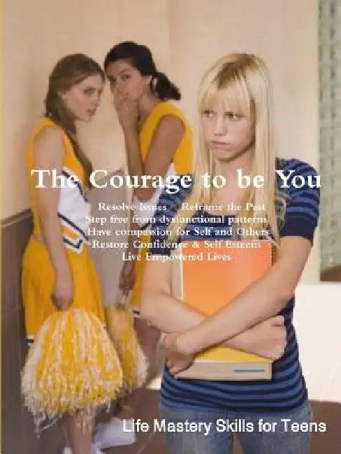 The Courage to Be You by Daria Sherman
