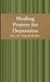 Healing Prayers for Depression by Durrell Watkins