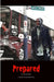 Prepared, you only live twice: a zombie novel by Daniel Yaris