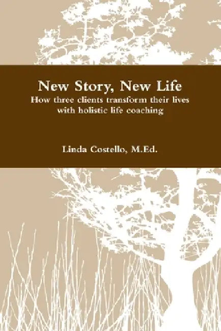 New Story, New Life by Linda Costello