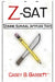 Z-SAT: Zombie Survival Aptitude Test by Casey Bassett