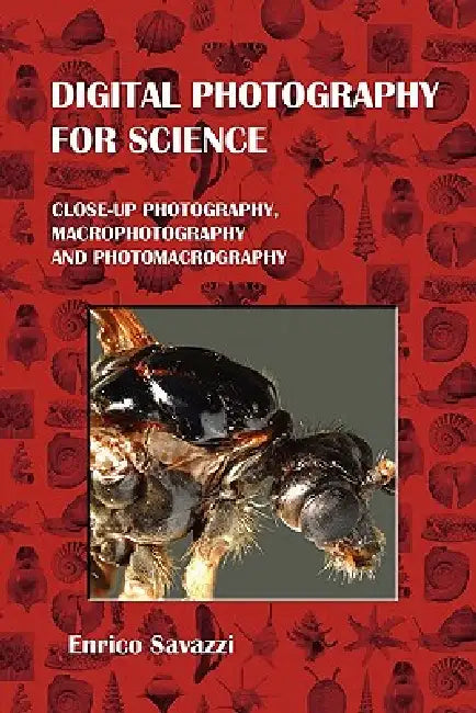 Digital photography for science (paperback) by Enrico Savazzi