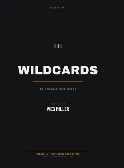 Wildcards Official Screenplay: Collector's Edition by Wes Miller