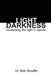Light or Darkness: Reclaiming the Light in Sports by Bob Stouffer