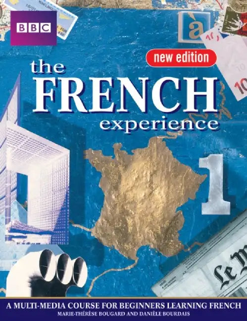 FRENCH EXPERIENCE 1 COURSEBOOK NEW EDITION by Daniele Bourdais