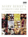 Mary Berry's Ultimate Cake Book by Mary Berry