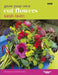 Grow Your Own Cut Flowers by Sarah Raven