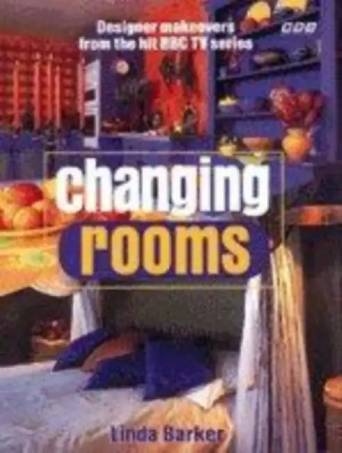 Changing Rooms by Linda Barker