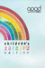 Good News Bible - Children's Rainbow Edition by the Bible Society